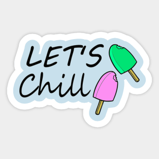 Let's Chill Summer Sticker